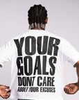 YOUR GOALS TEE|WHITE AND BLACK