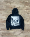 YOUR GOALS HOODIE| BLACK AND WHITE