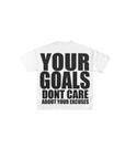 YOUR GOALS TEE|WHITE AND BLACK