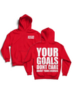 YOUR GOALS HOODIE| RED AND WHITE