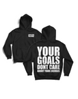 YOUR GOALS HOODIE| BLACK AND WHITE