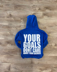 YOUR GOALS HOODIE| BLUE AND WHITE