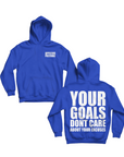 YOUR GOALS HOODIE| BLUE AND WHITE